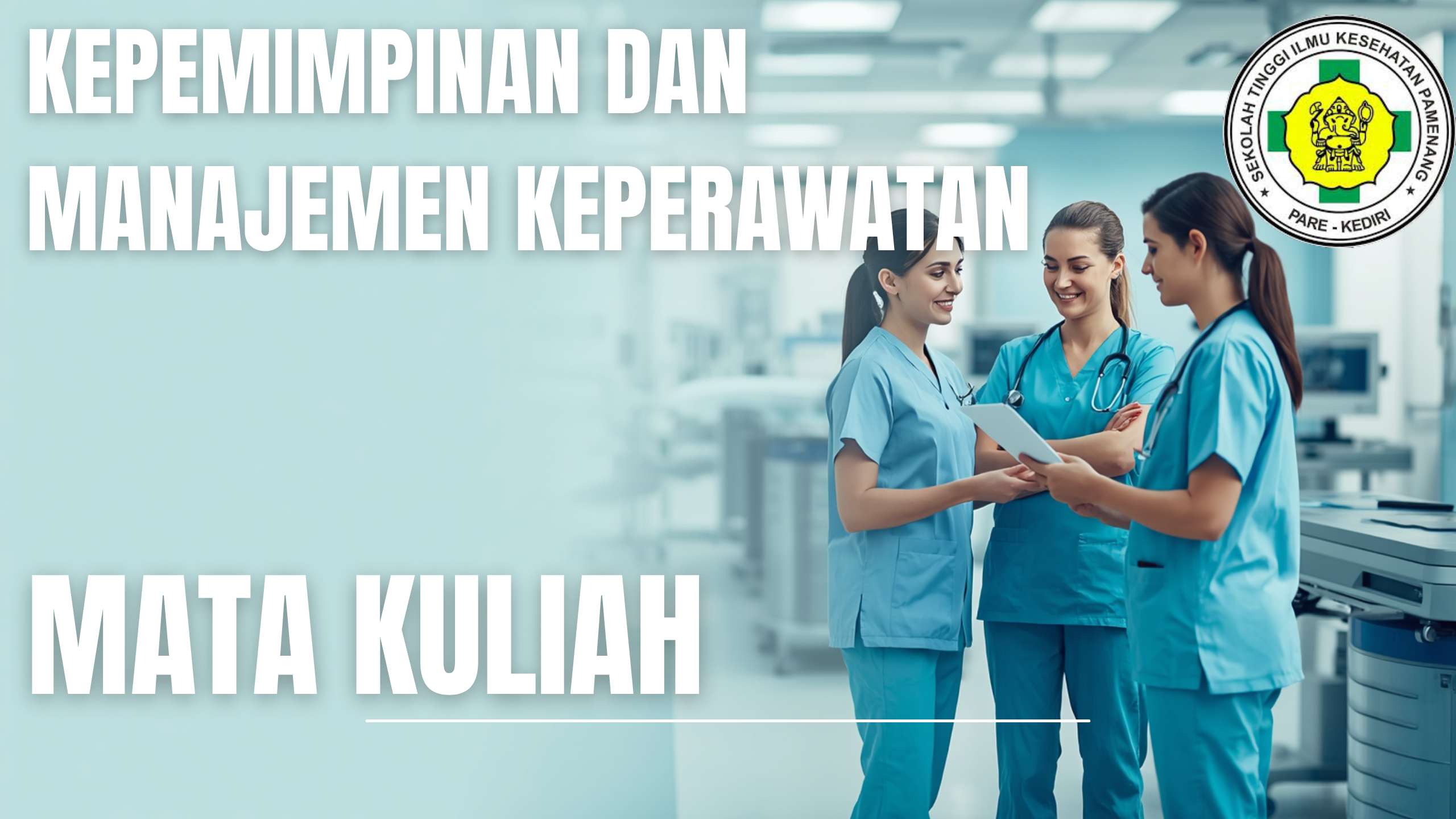 14221604-Kepemimpinan dan Manajemen Keperawatan (S1-Keperawatan-Reg)